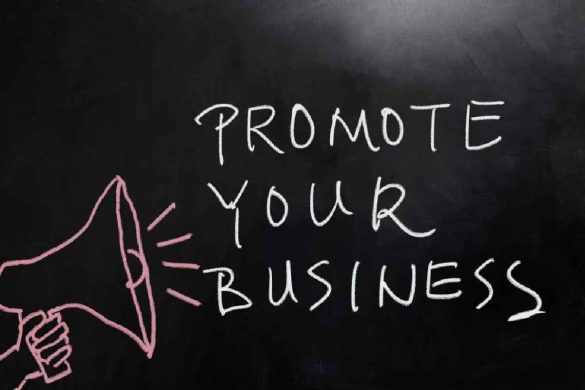 How to Promote a Business – some Ideas that work